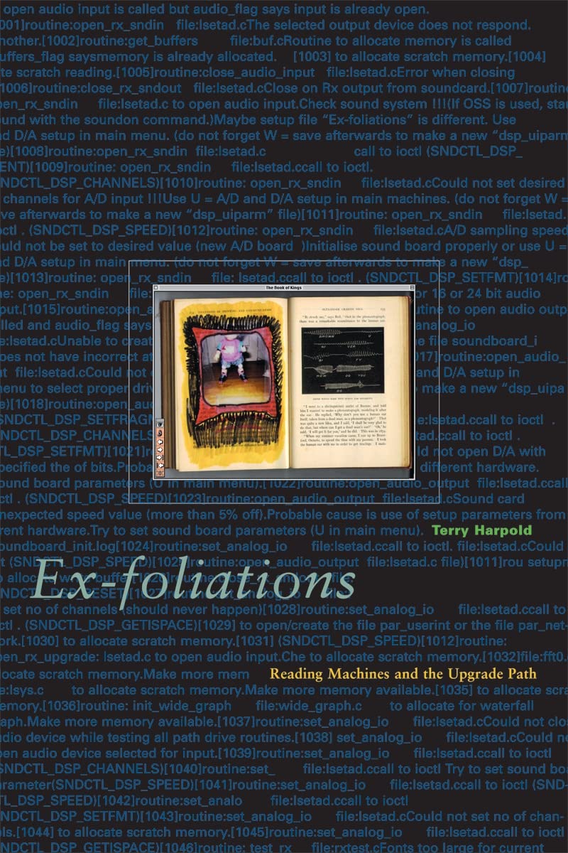 Exfoliations: Reading Machines And The Upgrade Path (Volume 25) (Electronic Mediations),New