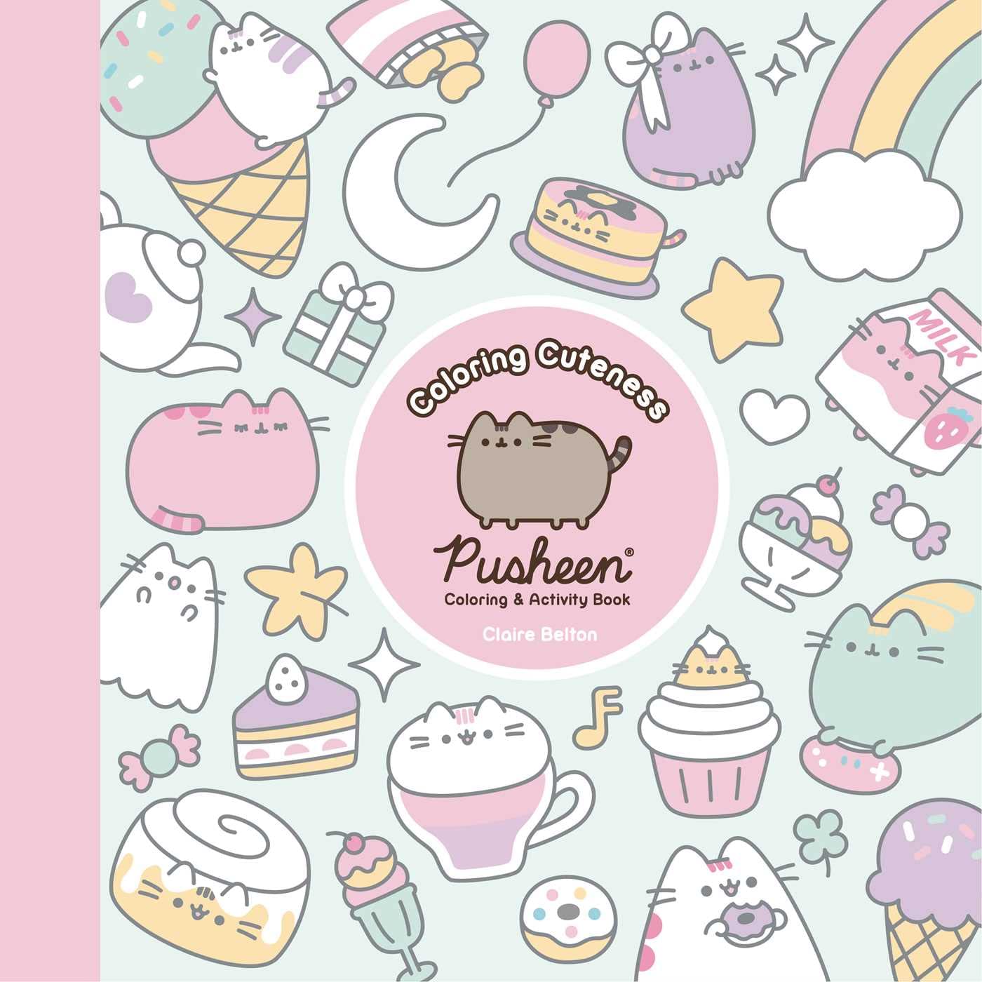 Coloring Cuteness: A Pusheen Coloring & Activity Book (A Pusheen Book),New
