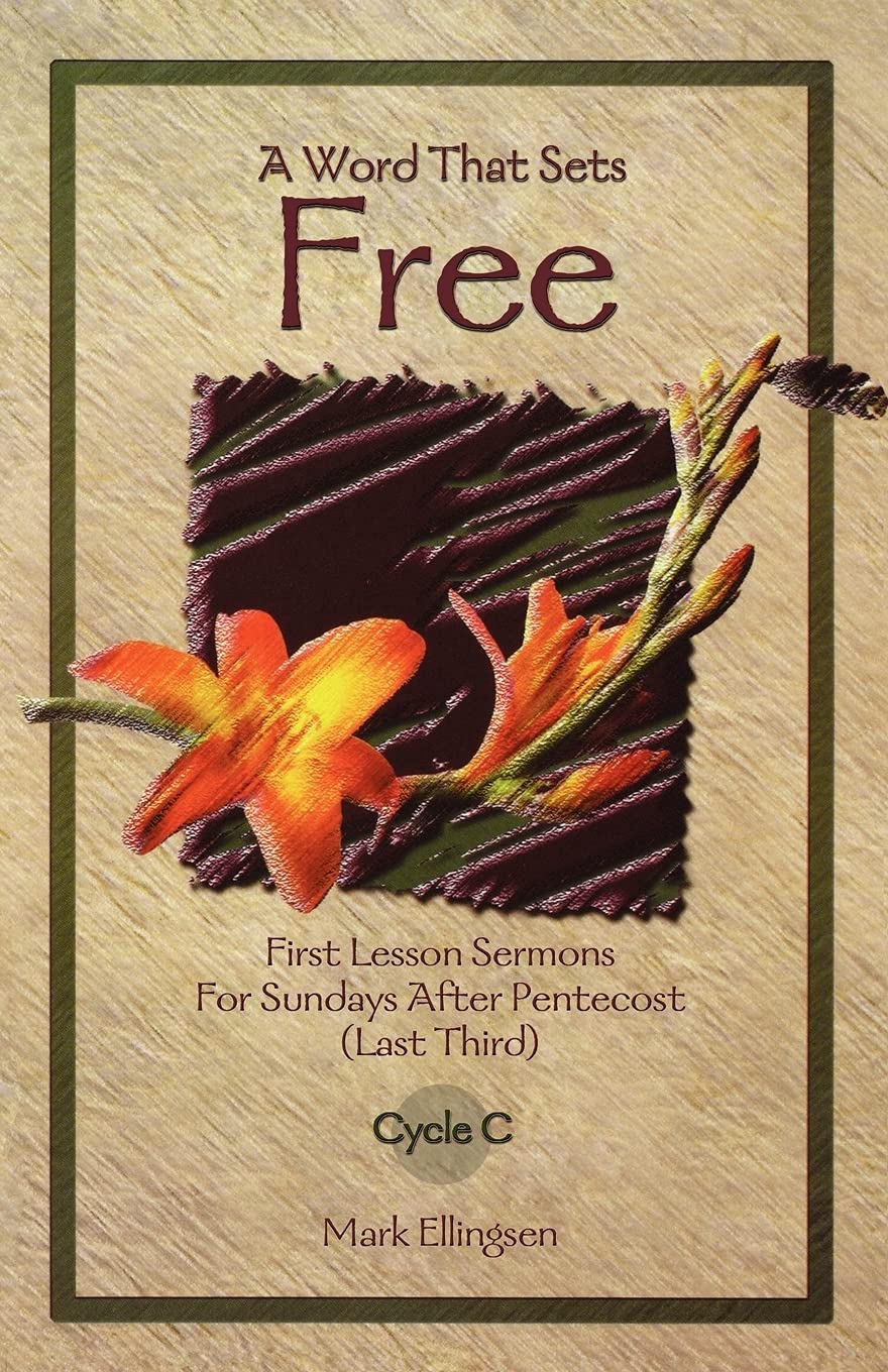 A Word That Sets Free (First Lesson Sermons, Cycle C (Paperback)),Used