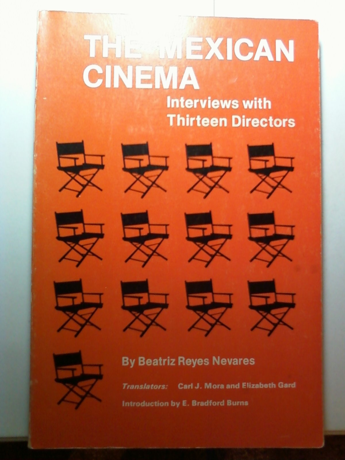 The Mexican Cinema: Interviews With Thirteen Directors,Used