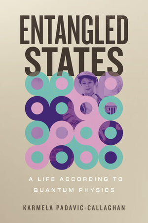 Entangled States: A Life According To Quantum Physics