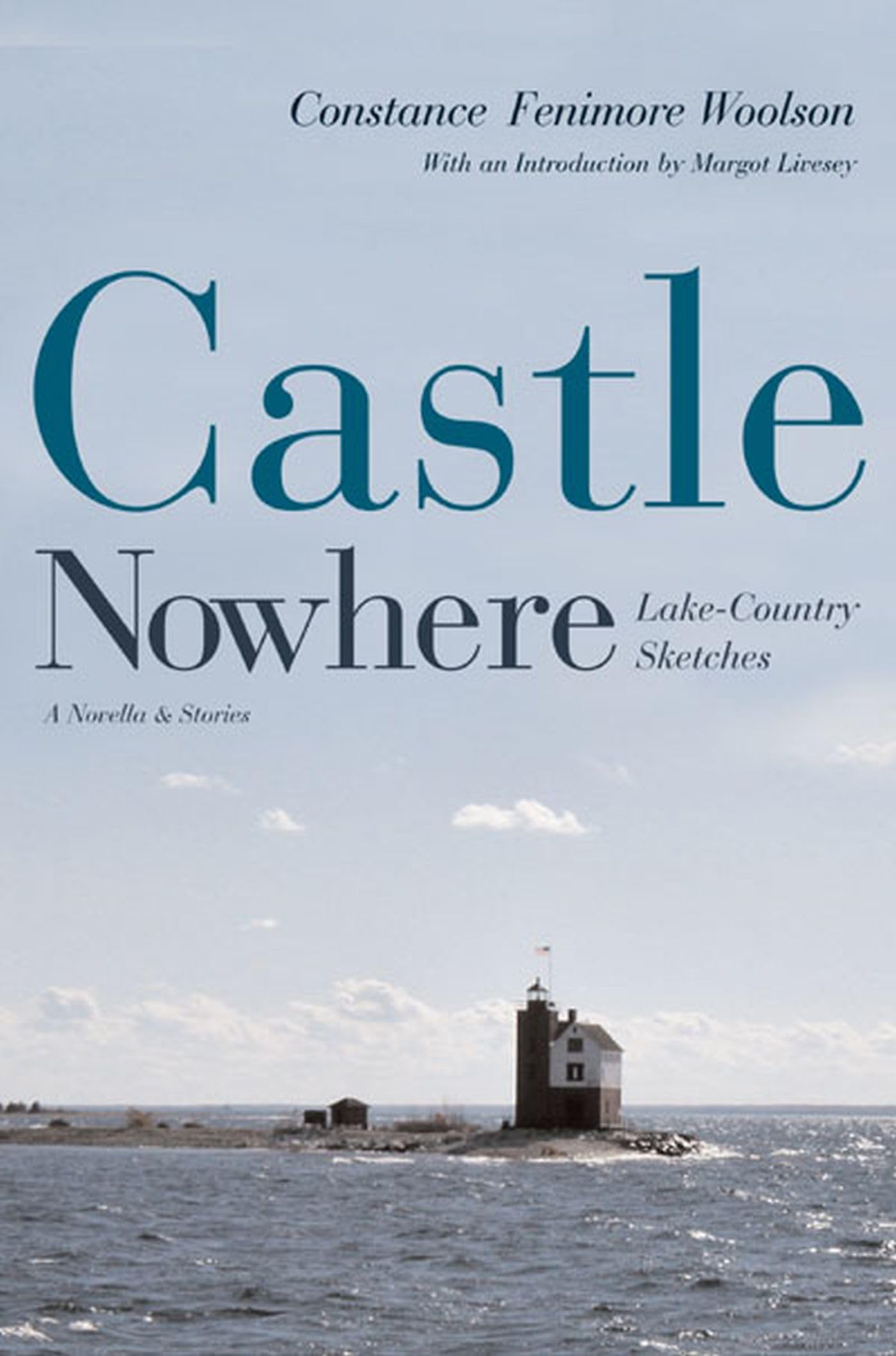 Castle Nowhere: LakeCountry Sketches (Sweetwater Fiction: Reintroductions),Used