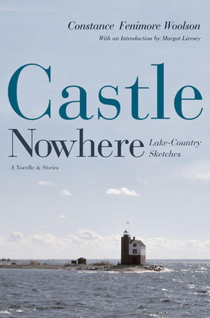 Castle Nowhere: LakeCountry Sketches (Sweetwater Fiction: Reintroductions),Used