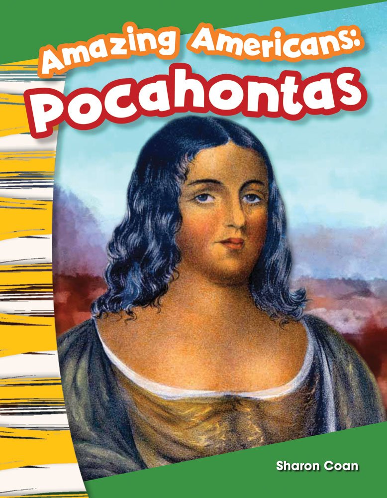 Teacher Created Materials  Primary Source Readers: Amazing Americans: Pocahontas  Guided Reading Level A,New