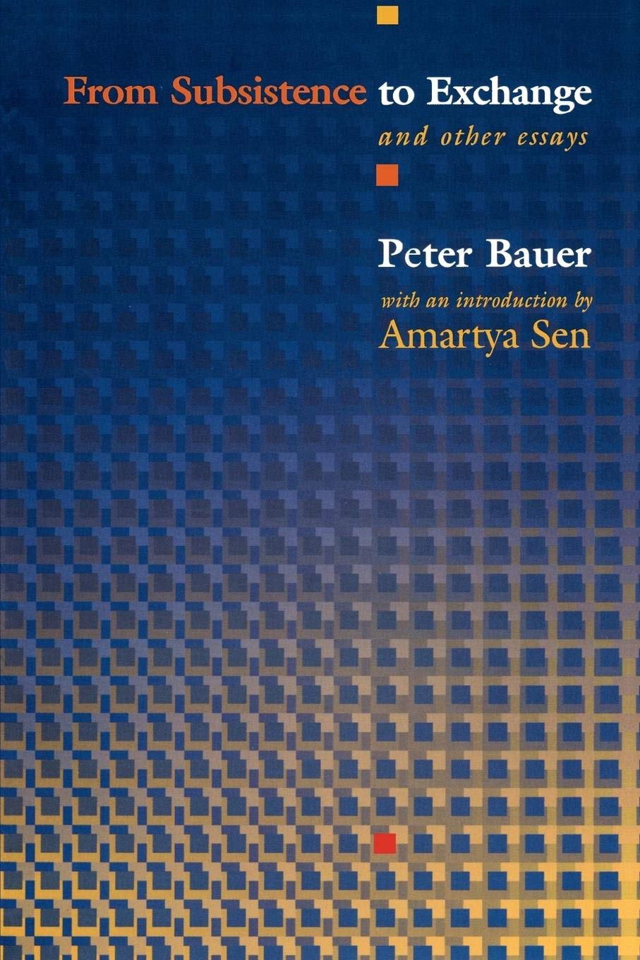 From Subsistence to Exchange and Other Essays (New Forum Books),Used