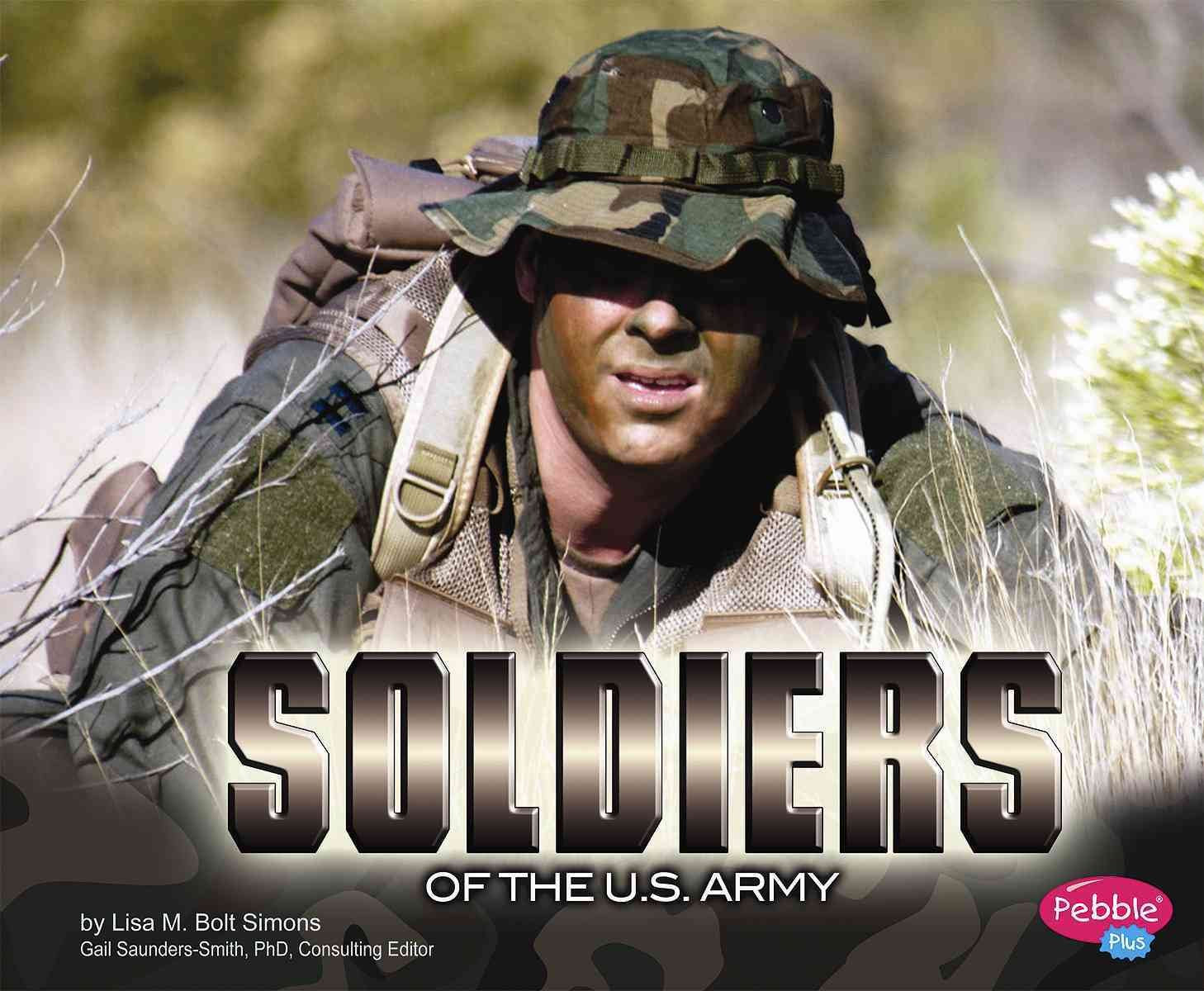 Soldiers of the U.S. Army (People of the U.S. Armed forces),New
