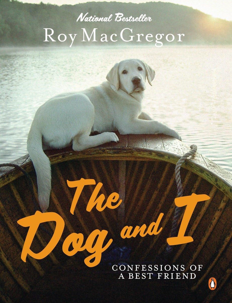Dog and I: Confessions Of A Best Friend,Used