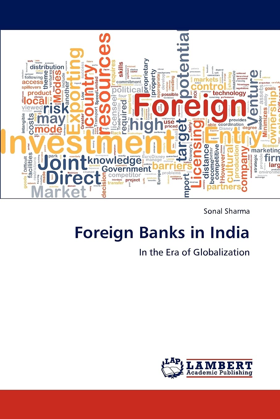 Foreign Banks in India: In the Era of Globalization,Used