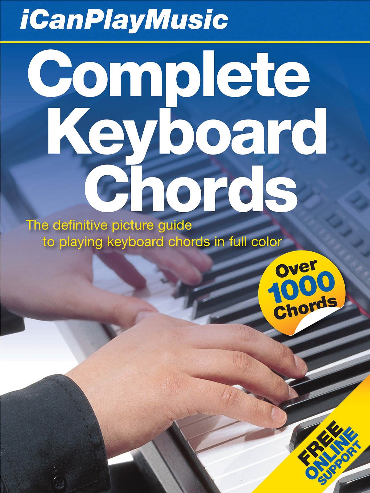 I Can Play Music: Complete Keyboard Chords: EaselBack Book,Used