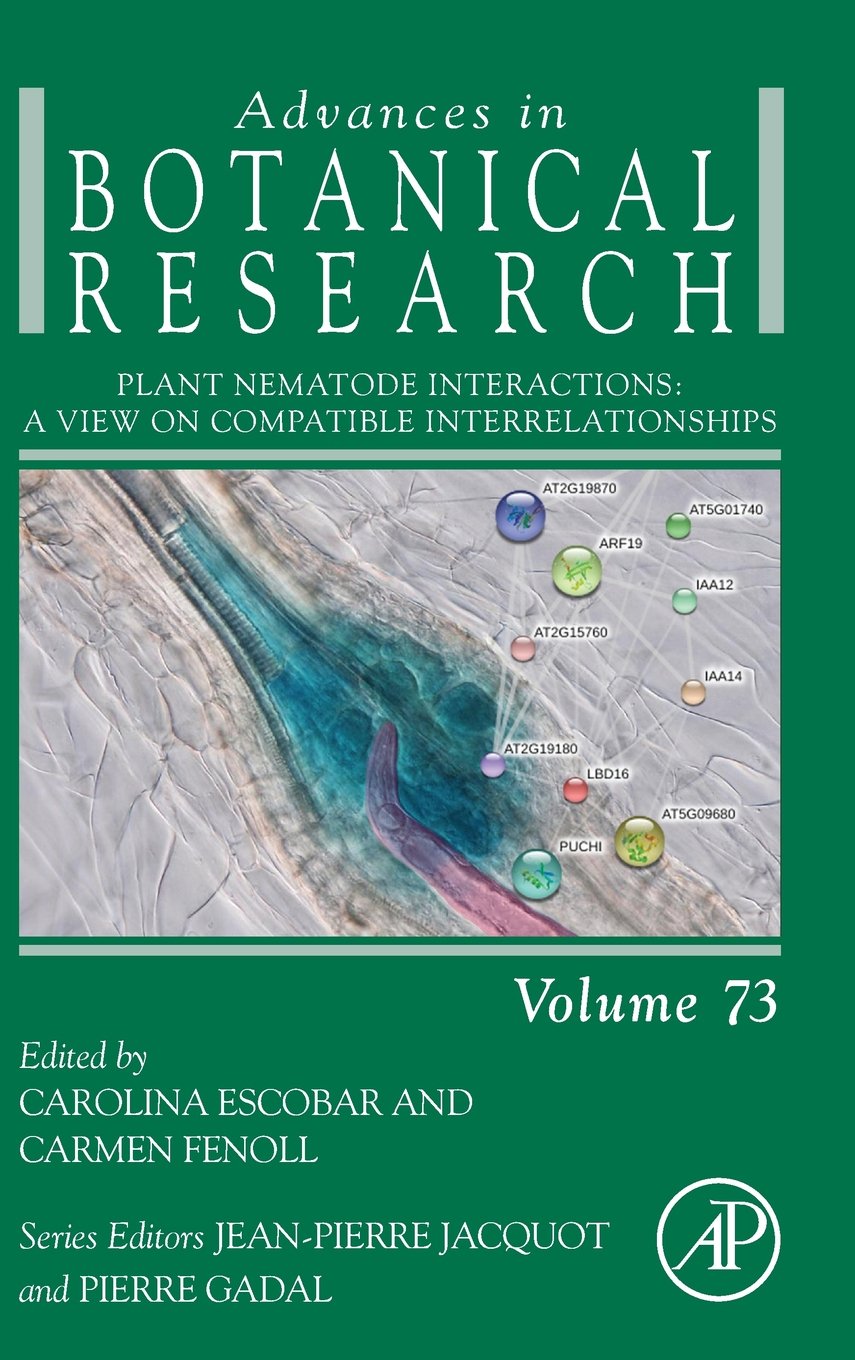 Plant Nematode Interactions: A View on Compatible Interrelationships (Volume 73) (Advances in Botanical Research, Volume 73),Used