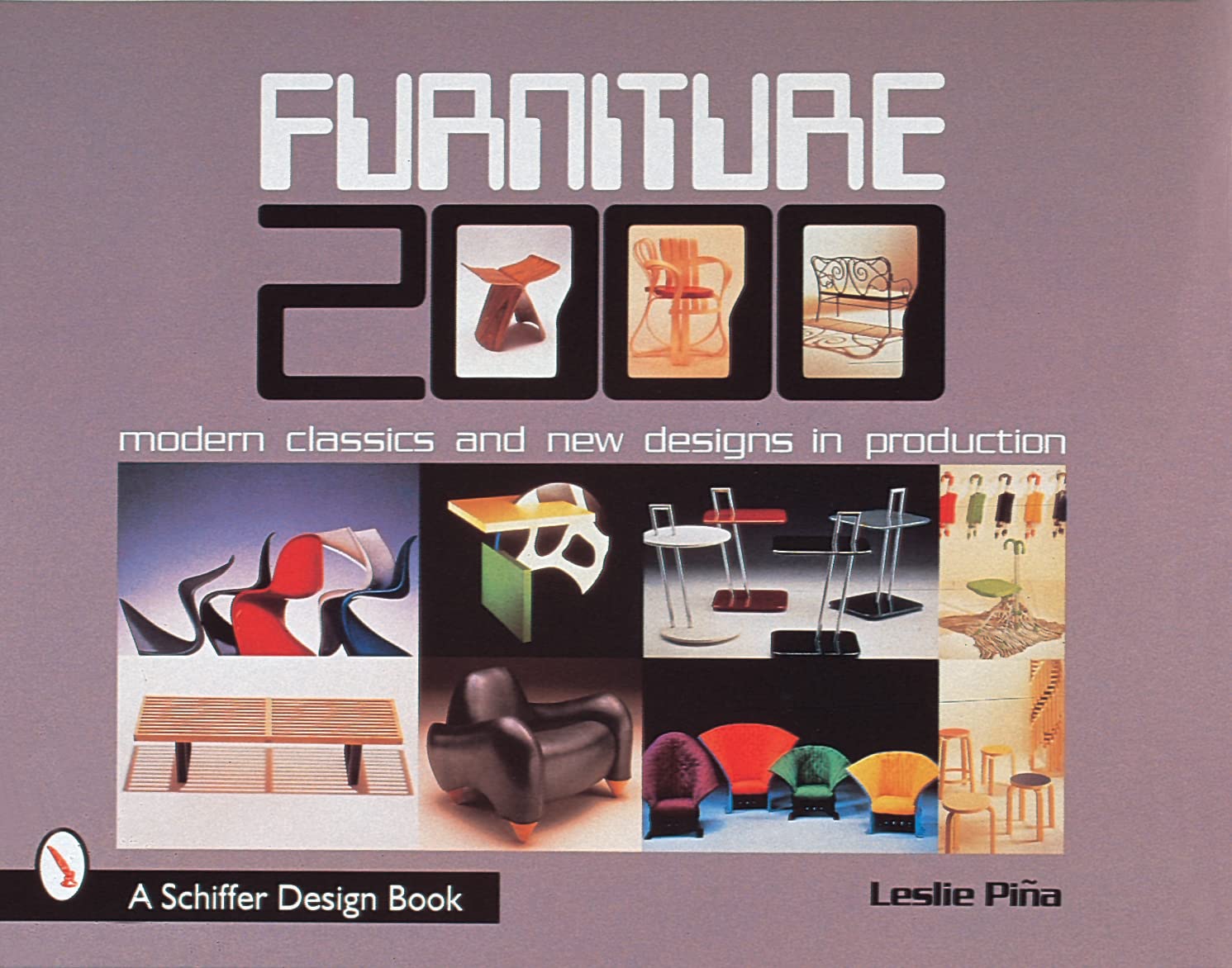 Furniture 2000: Modern Classics & New Designs in Production (Schiffer Design Book),Used