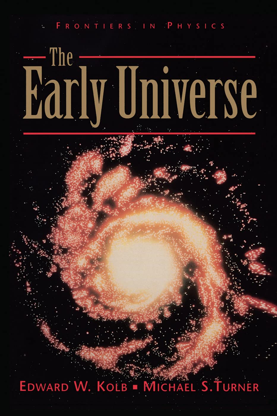 The Early Universe (Frontiers in Physics),Used