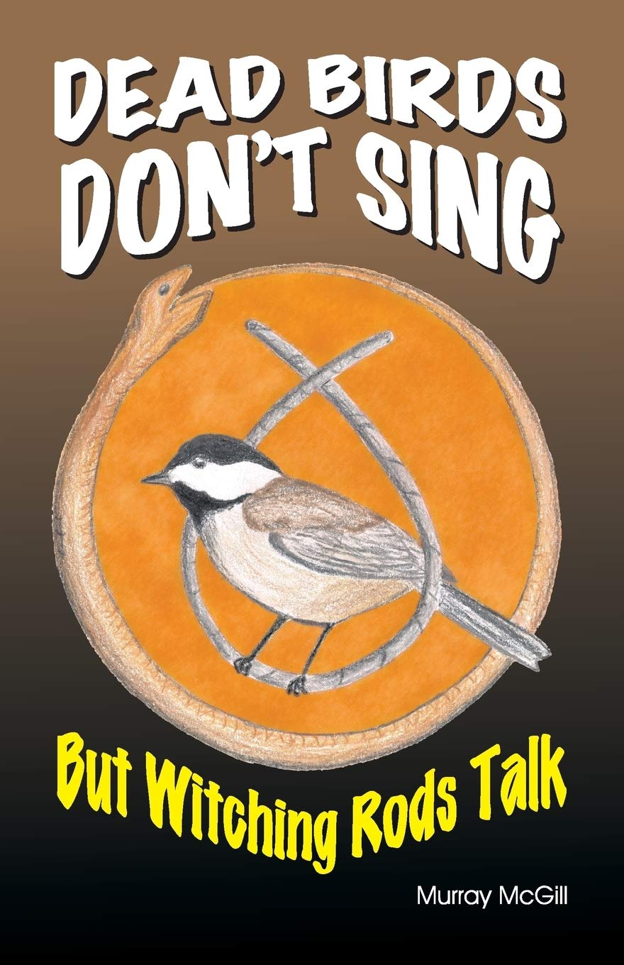 Dead Birds Don'T Sing But Witching Rods Talk,Used