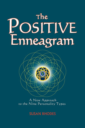 The Positive Enneagram: A New Approach to the Nine Personality Types,Used