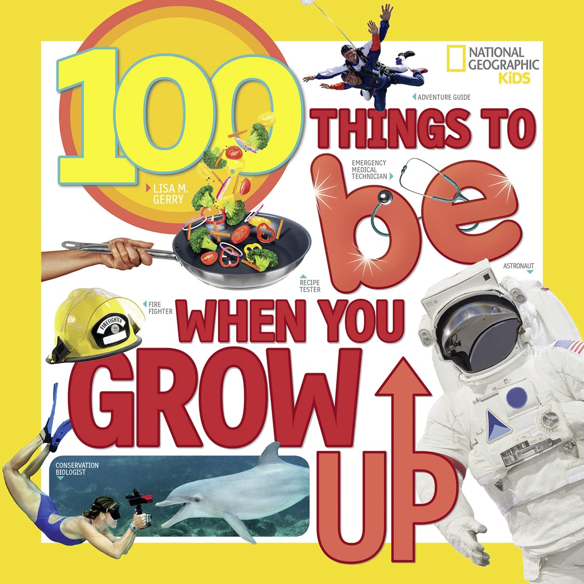 100 Things To Be When You Grow Up,Used