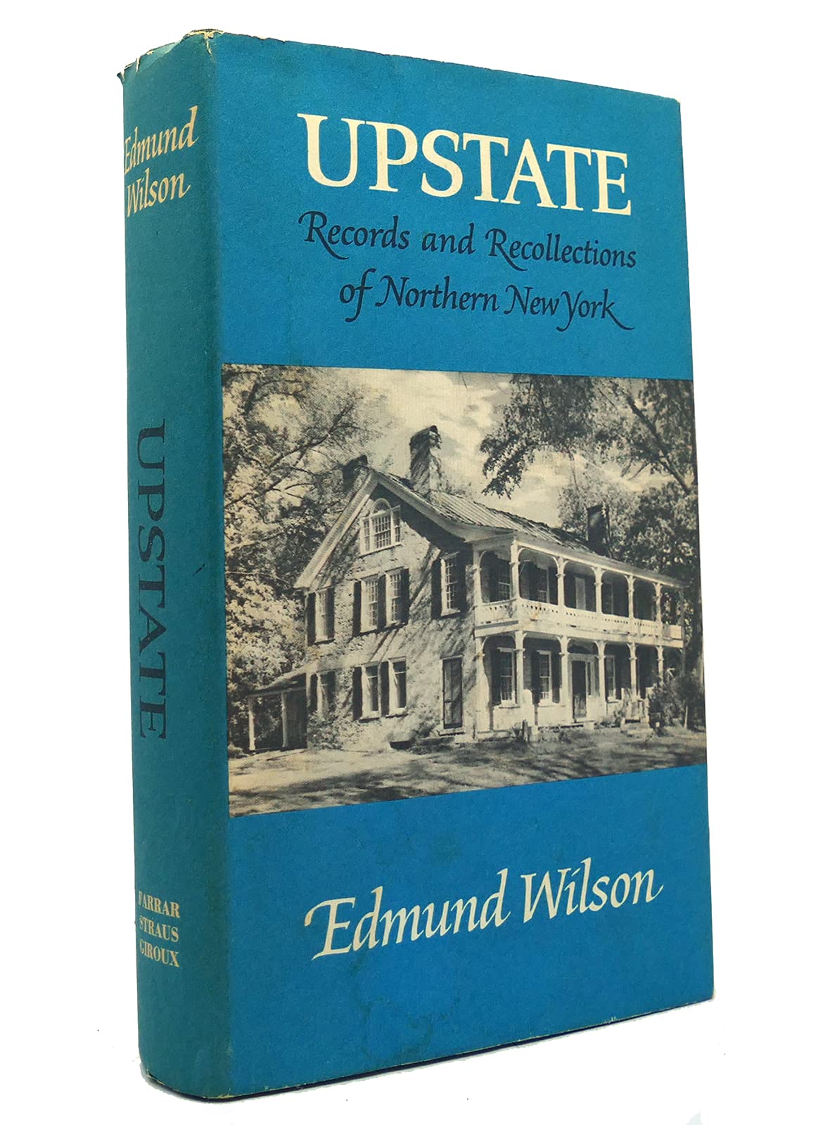 Upstate: Records and Recollections of Northern New York,Used