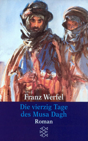 Die Vierzig Tage Des Musa Dagh. Roman. ( Gesammelte Werke In Einzelbnden). (German Edition),Used