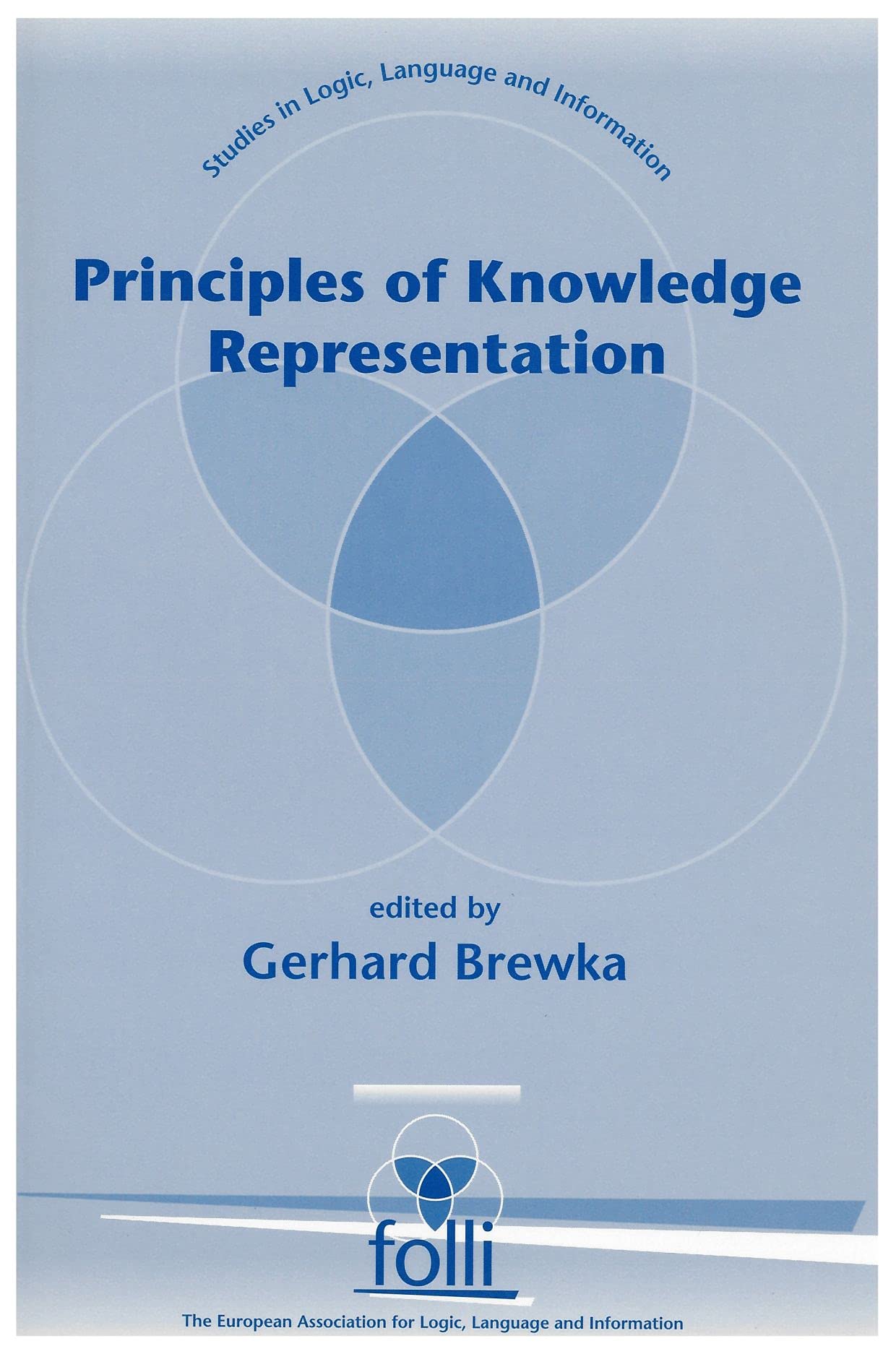 Principles of Knowledge Representation (Studies in Logic, Language, and Information),Used
