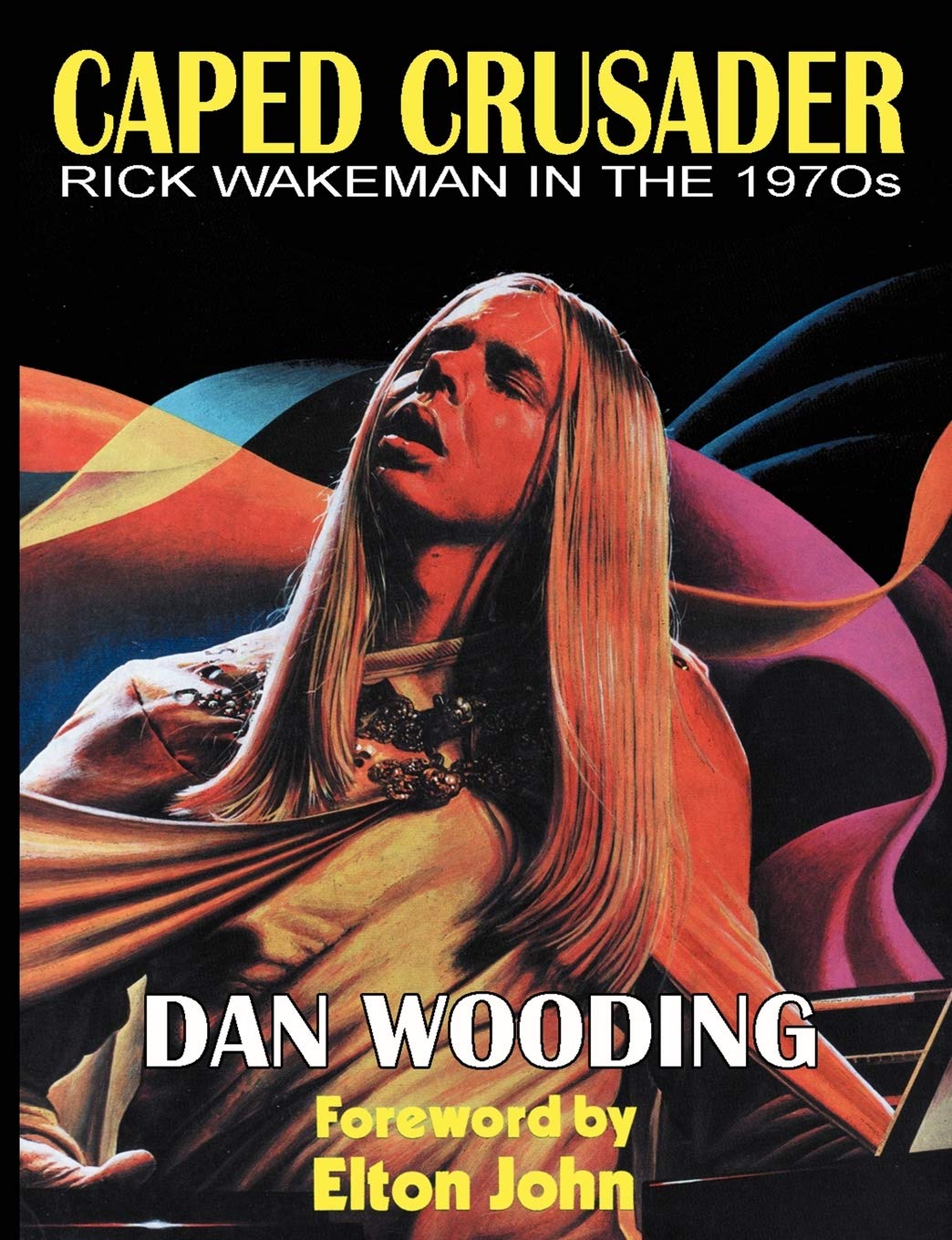 Caped Crusader Rick Wakeman In The 1970S,Used