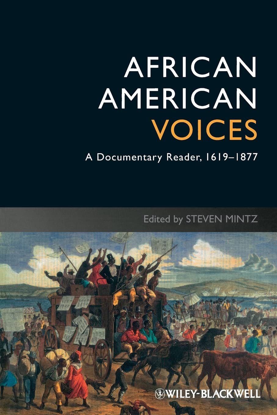 African American Voices: A Documentary Reader, 16191877