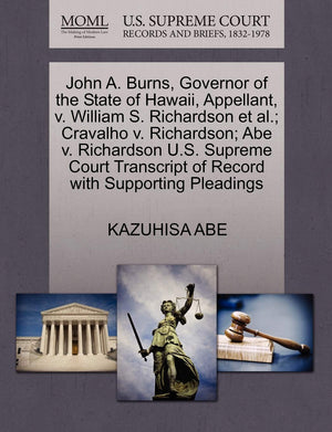 John A. Burns, Governor of the State of Hawaii, Appellant, V. William S. Richardson et al.; Cravalho V. Richardson; Abe V. Richa,Used