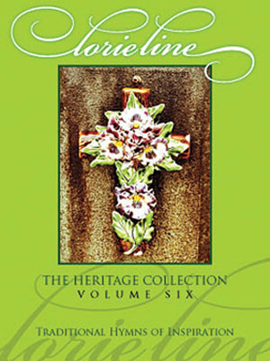 Lorie Line  The Heritage Collection Volume 6: Traditional Hymns of Inspiration,New