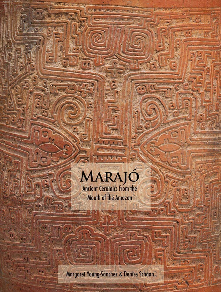 Maraj: Ancient Ceramics From The Mouth Of The Amazon,Used
