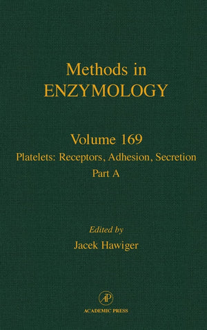 Platelets: Receptors, Adhesion, Secretion, Part A (Volume 169) (Methods in Enzymology, Volume 169),Used