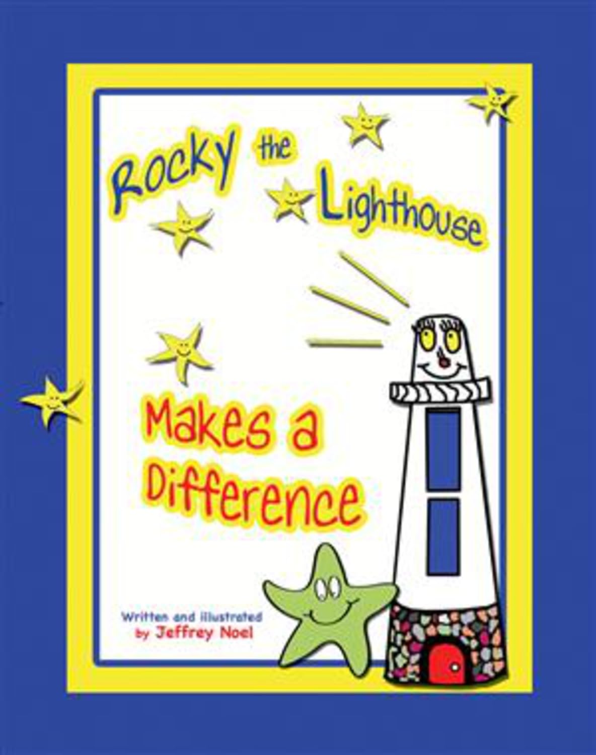 Rocky the Lighthouse Makes a Difference,Used