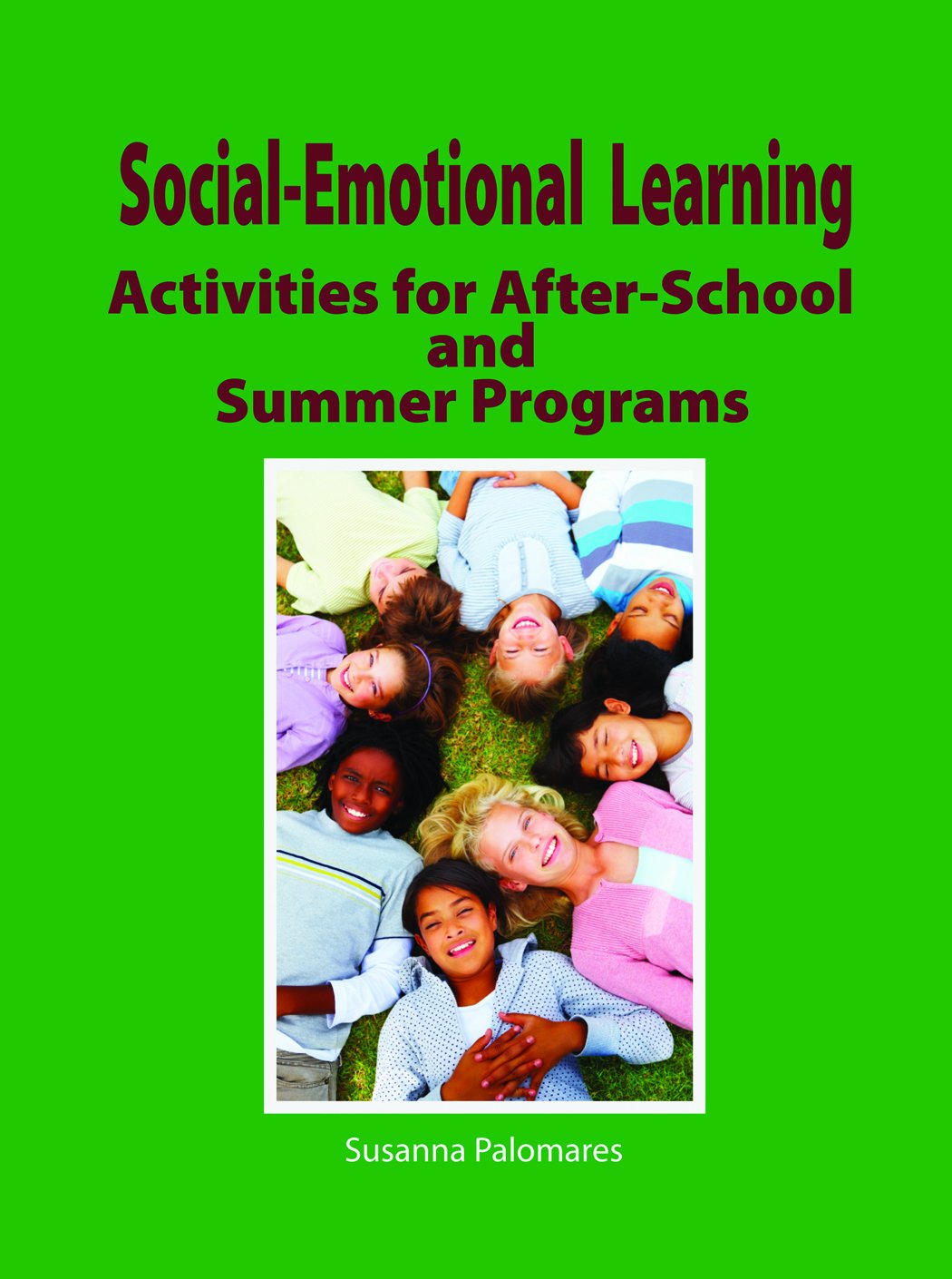 Socialemotional Learning Activities For Afterschool And Summer Programs,Used