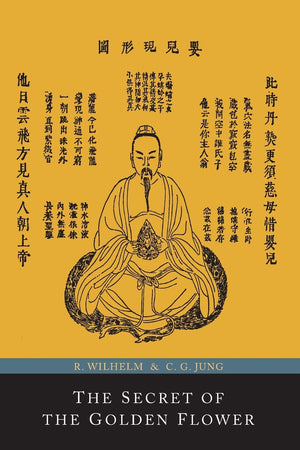 The Secret Of The Golden Flower; A Chinese Book Of Life,New