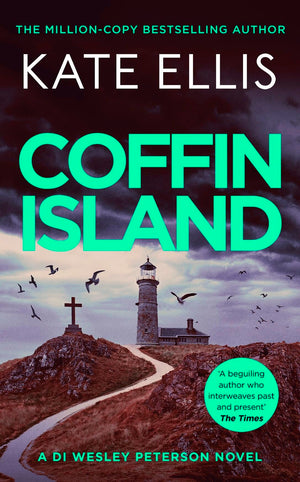 Coffin Island: An Unmissable Mystery In The Di Wesley Peterson Crime Series