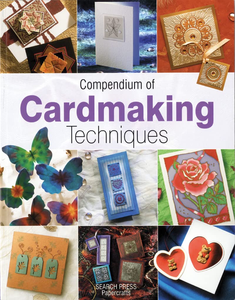 Compendium of Cardmaking Techniques,New