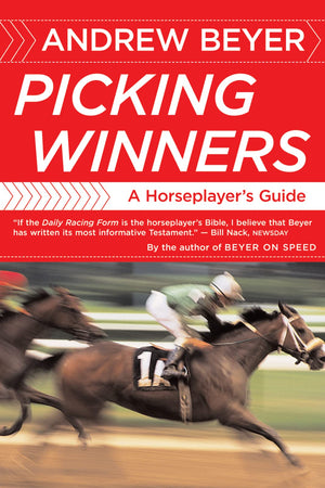 Picking Winners: A Horseplayer'S Guide,New