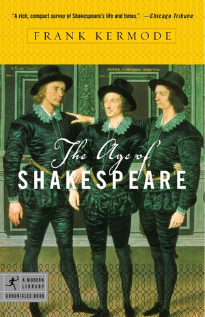 The Age Of Shakespeare (Modern Library Chronicles),Used