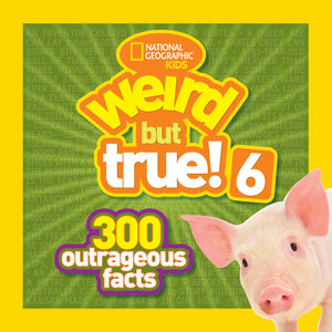 National Geographic Kids Weird But True! 6: 300 Outrageous Facts,Used