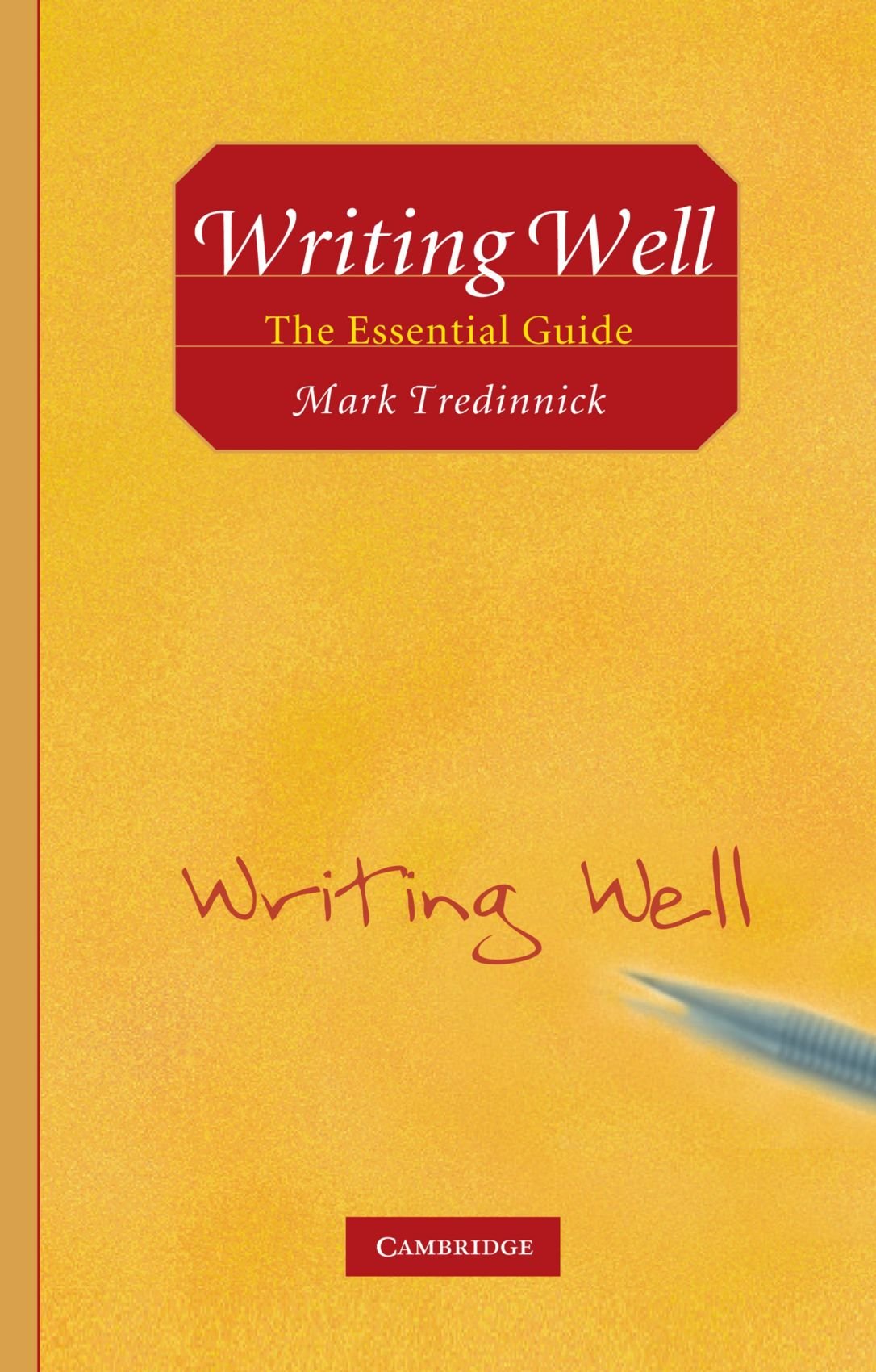 Writing Well: The Essential Guide,Used