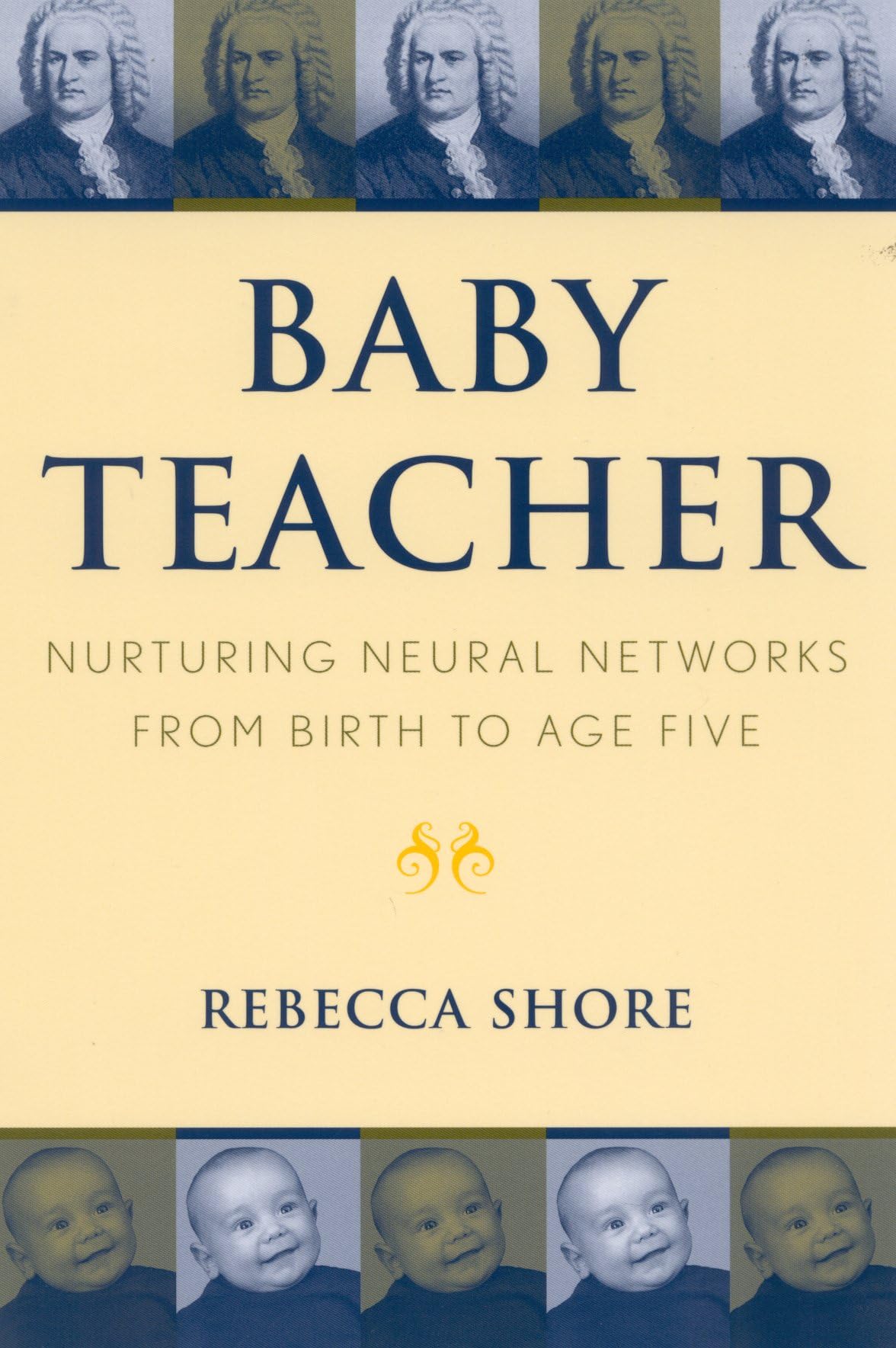 Baby Teacher: Nurturing Neural Networks From Birth To Age Five,Used