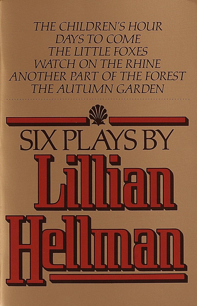 Six Plays by Lillian Hellman,Used