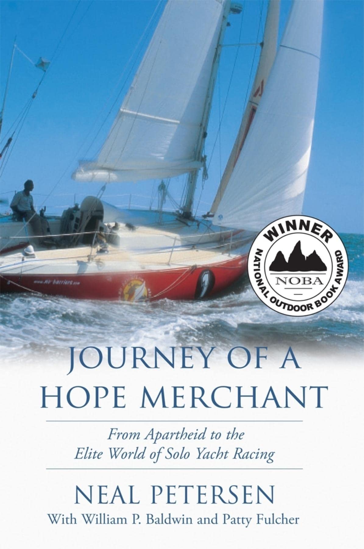 Journey of a Hope Merchant: From Apartheid to the Elite World of Solo Yacht Racing,Used