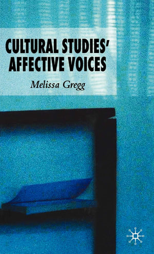 Cultural Studies' Affective Voices,Used