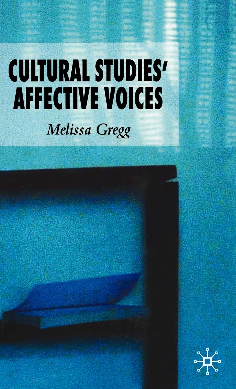 Cultural Studies' Affective Voices,Used