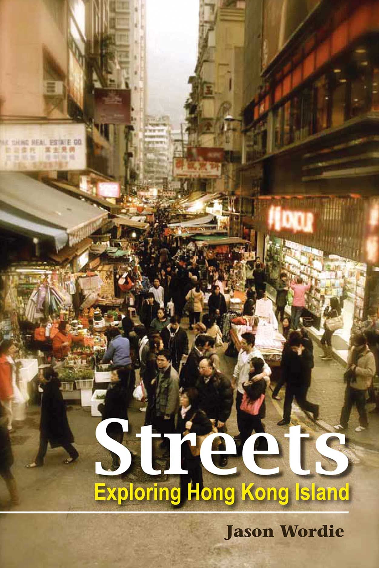 Streets: Exploring Hong Kong Island,Used