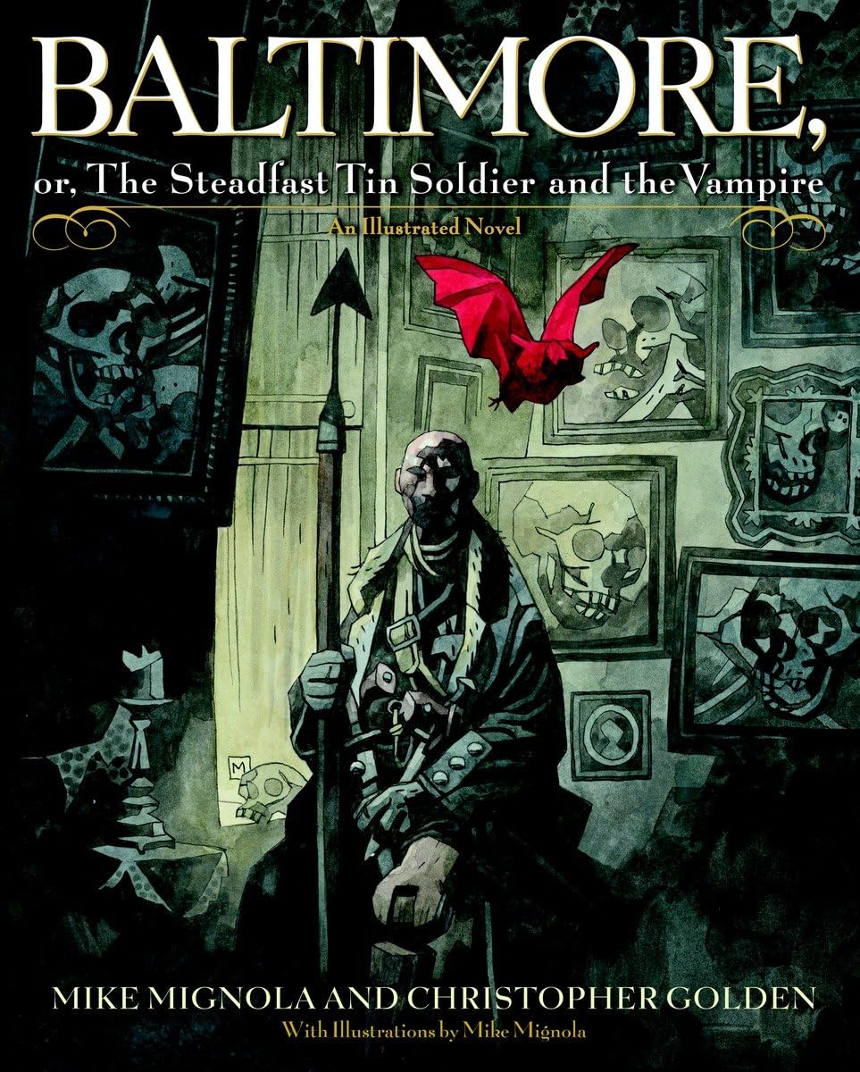 Baltimore,: Or, The Steadfast Tin Soldier And The Vampire