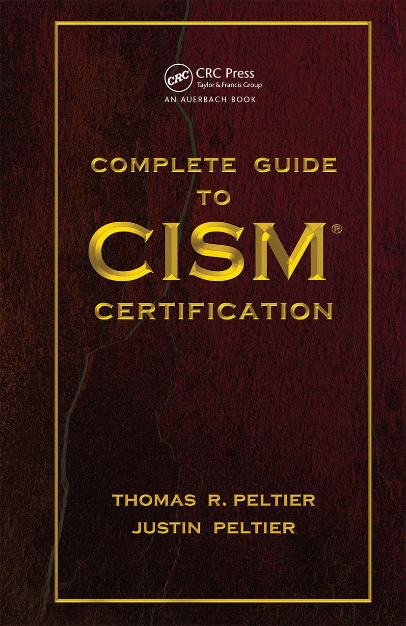 Complete Guide to CISM Certification,Used