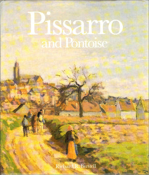 Pissarro and Pontoise: The Painter in a Landscape,Used