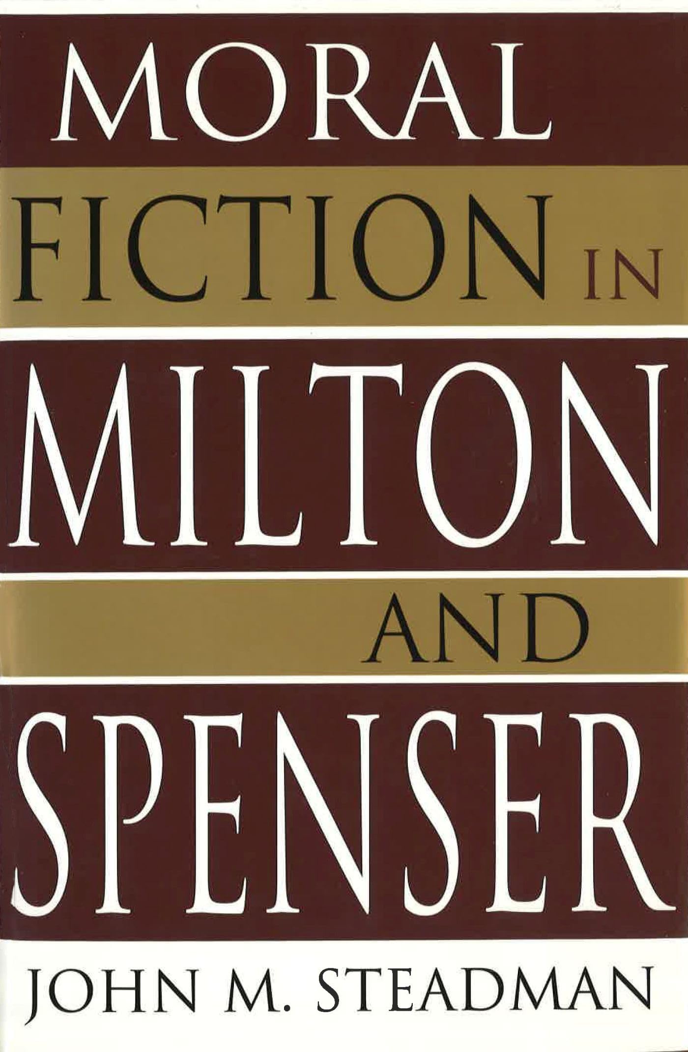 Moral Fiction In Milton And Spenser (Volume 1),Used