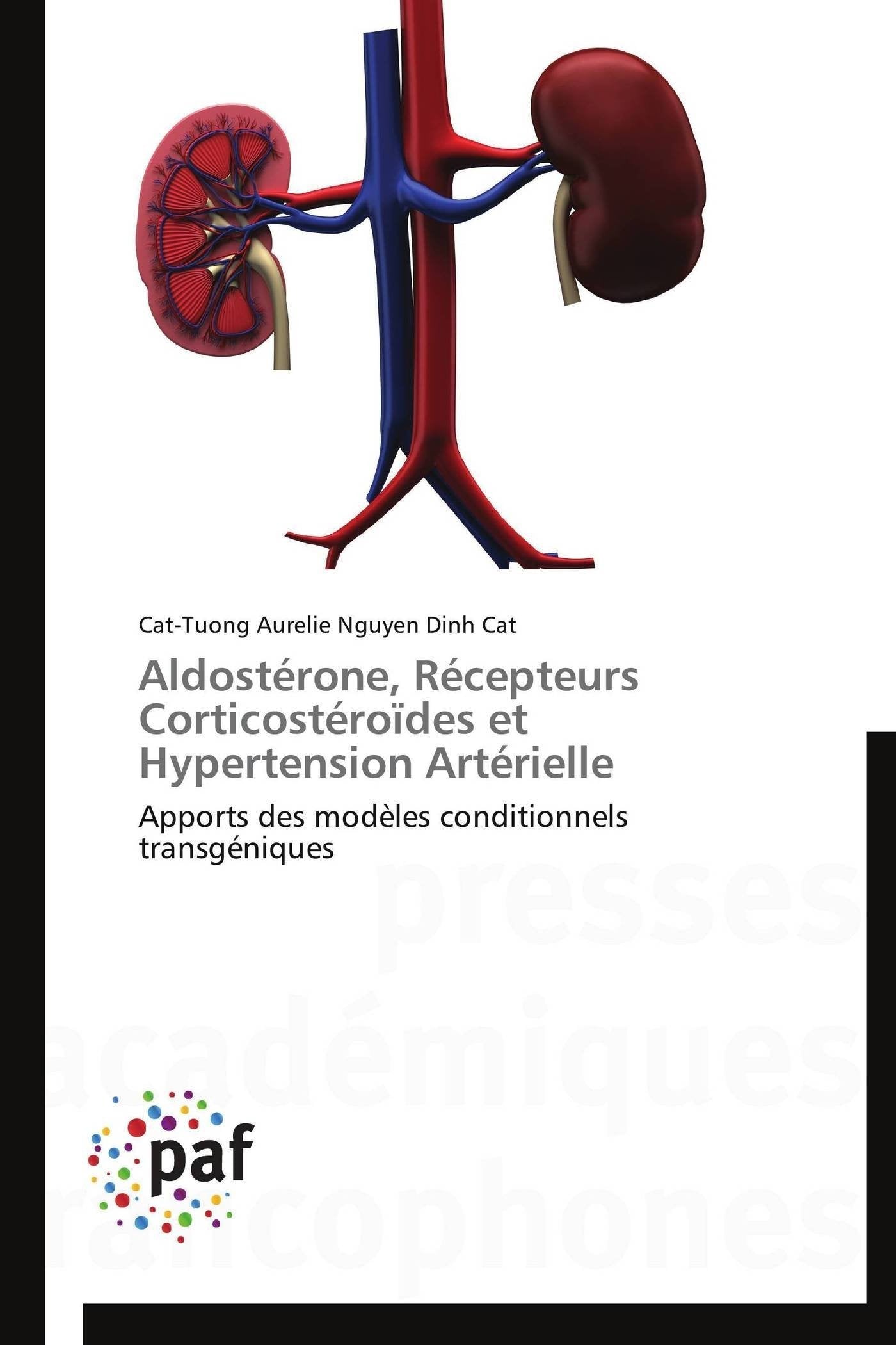 Aldostrone, Rcepteurs Corticostrodes et Hypertension Artrielle: Apports des modles conditionnels transgniques (Omn.Pre,Used
