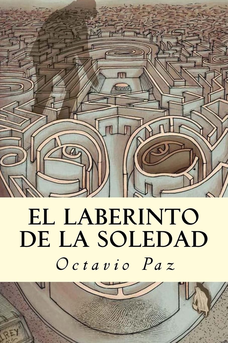 El Laberinto de la Soledad (Spanish Edition),New