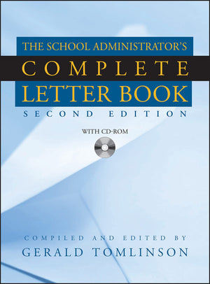 School Administrator'S Complete Letter Book, Second Edition (Book & Cdrom),New